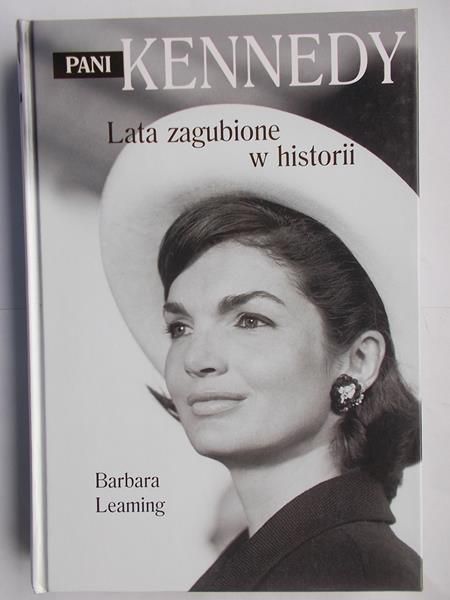 Pani Kennedy. Lata zagubione w historii