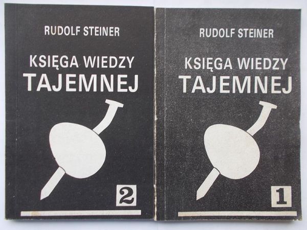 Steiner Rudolf - Księga wiedzy tajemnej. Tom I-II