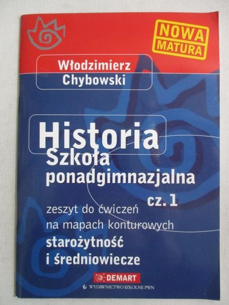 Chybowski Włodzimierz - Historia. Szkoła ponadgimnazjalna, cz. I