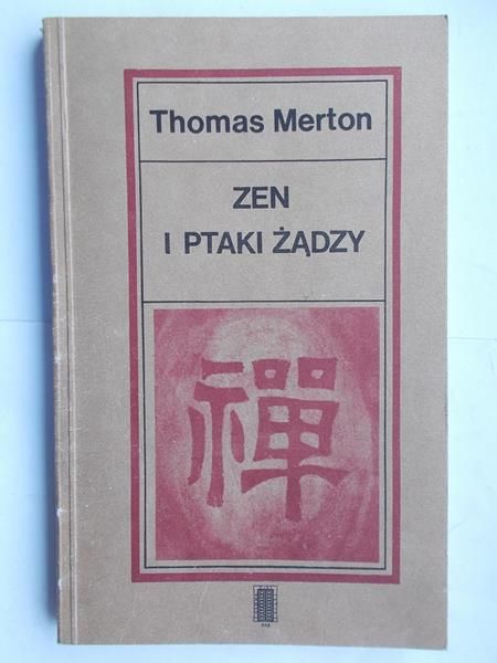 Zen i ptaki żądzy