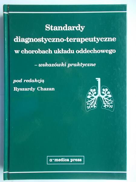 Standardy diagnostyczno- terapeutyczne w chorobach układu oddechowego