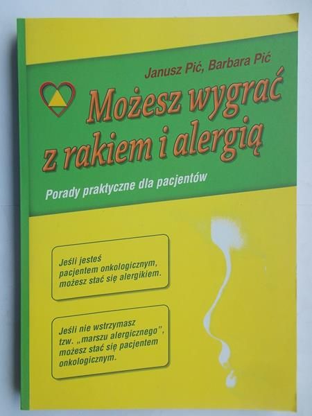 Możesz wygrać z rakiem i alergią.