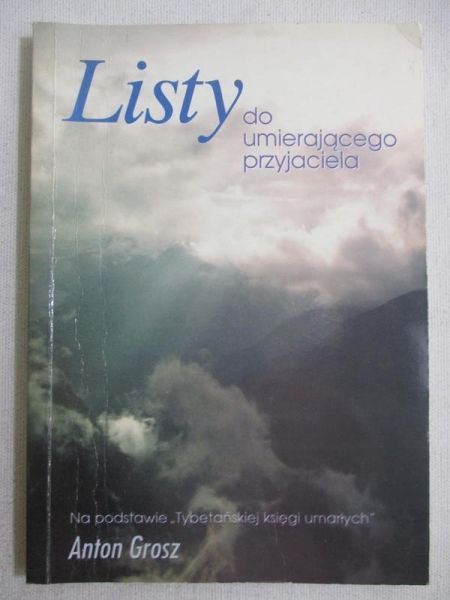 Listy do umierającego przyjaciela