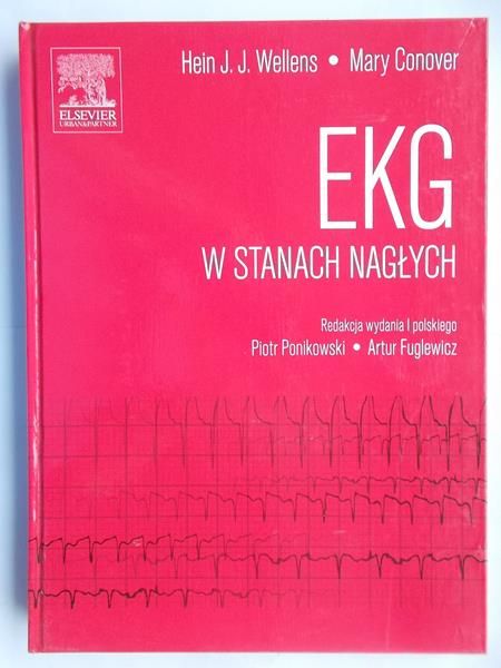 Wellens Hein J. J. - EKG w stanach nagłych