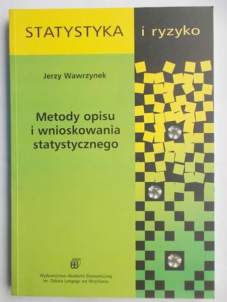 Metody opisu i wnioskowania statystycznego
