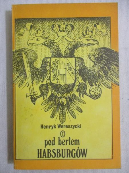 Pod berłem Habsburgów