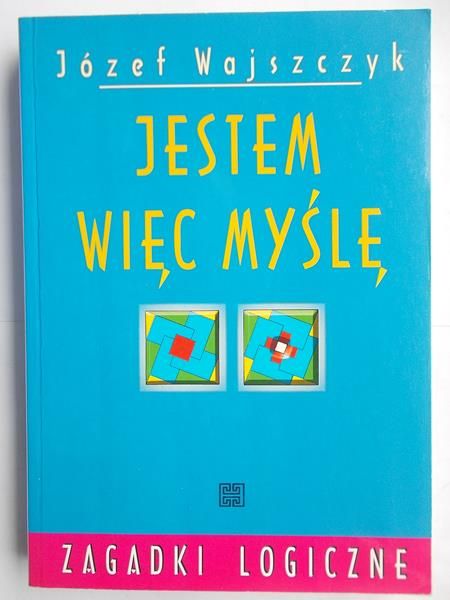 Jestem więc myślę, Łamigłówki logiczne