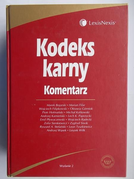 Kodeks karny. Komentarz. Wydanie 2