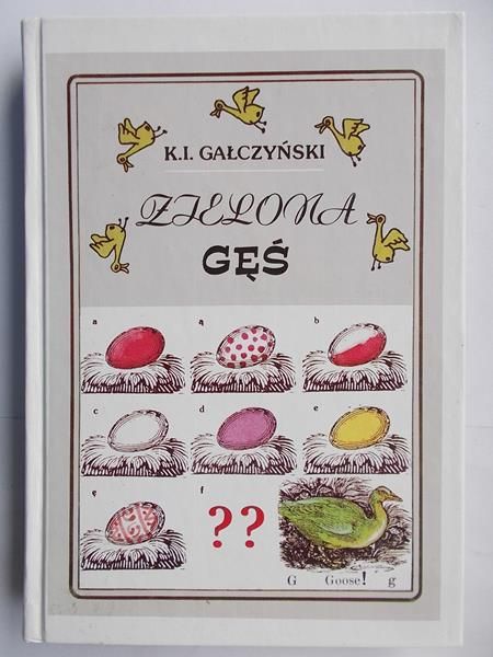 Gałczyński Konstanty Ildefons - Zielona gęś