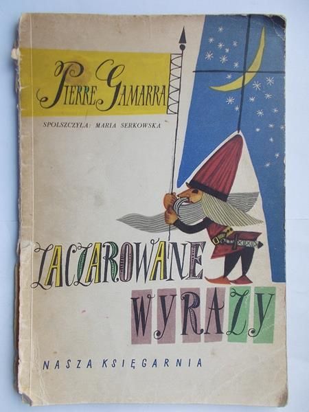 Gamarra Pierre - Zaczarowane wyrazy