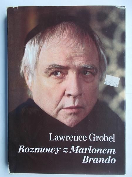 Dziedzic Irena / Grobel Lawrence - Rozmowy z Marlonem Brando