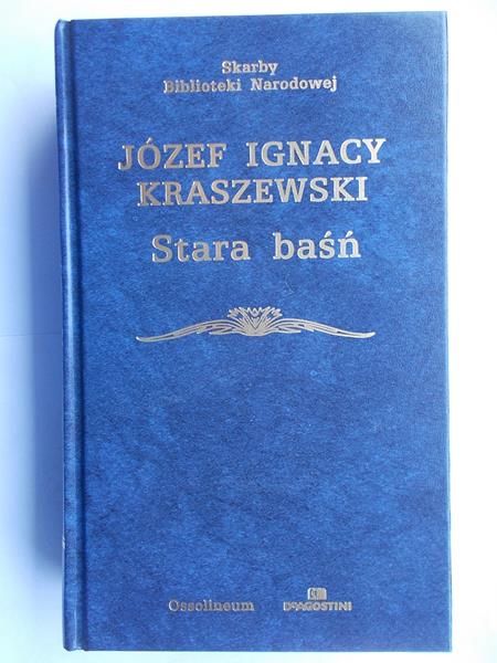 Kraszewski Józef Ignacy - Stara baśń