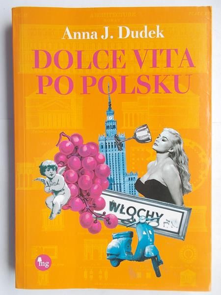 Dolce vita po polsku