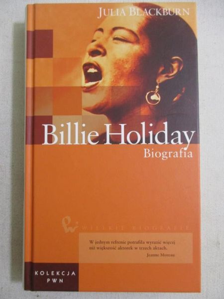 Blackburn Julia - Billie Holiday. Biografia