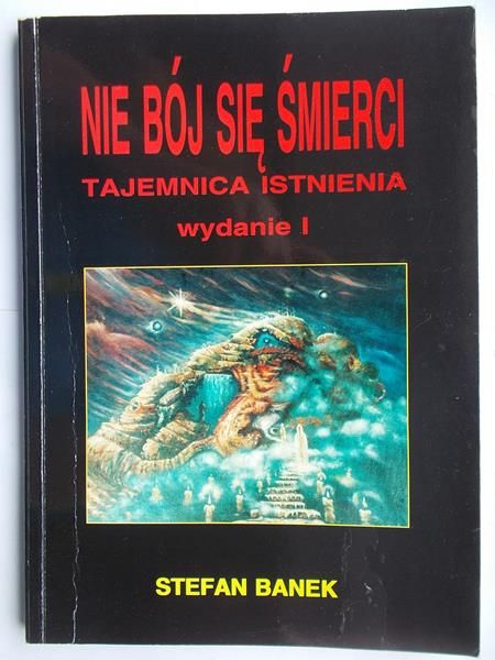 Banek Stefan - Nie bój się śmierci