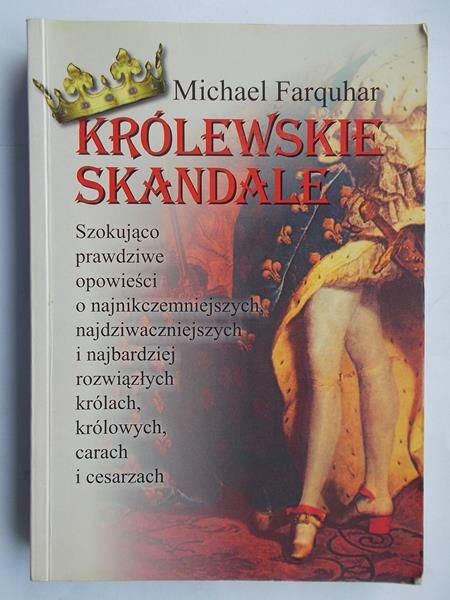 Królewskie skandale