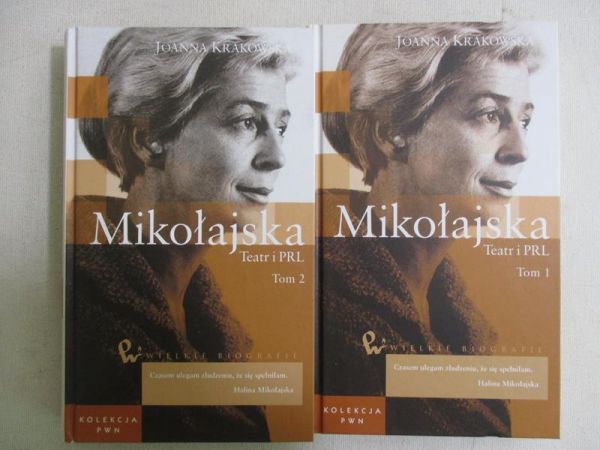 Mikołajska. Teatr i PRL, Tom I-II