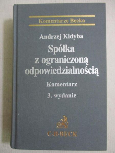 Spółka z ograniczoną odpowiedzialnością. Komentarz