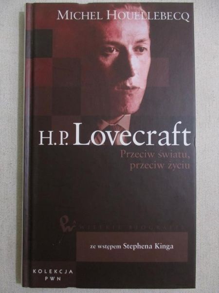 Lovercraft H. Przeciw światu, przeciw życiu