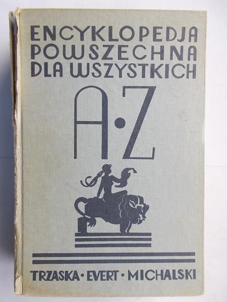 Lam Stanisław (red.) - Encyklopedia powszechna dla wszystkich, 1936 r.
