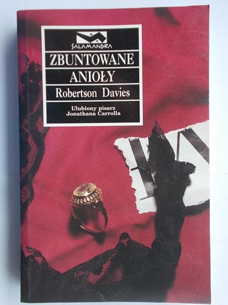 Davies Robertson - Zbuntowane anioły