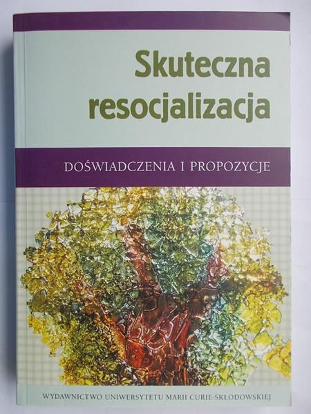 Bartkowicz Zdzisław (red.) - Skuteczna resocjalizacja