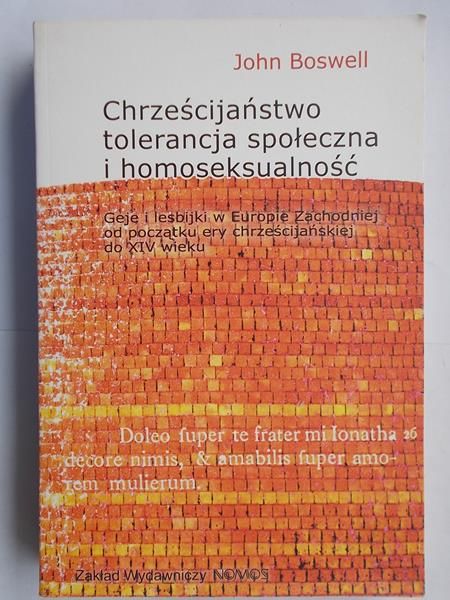 Boswell John - Chrześcijaństwo, tolerancja społeczna i homoseksualność