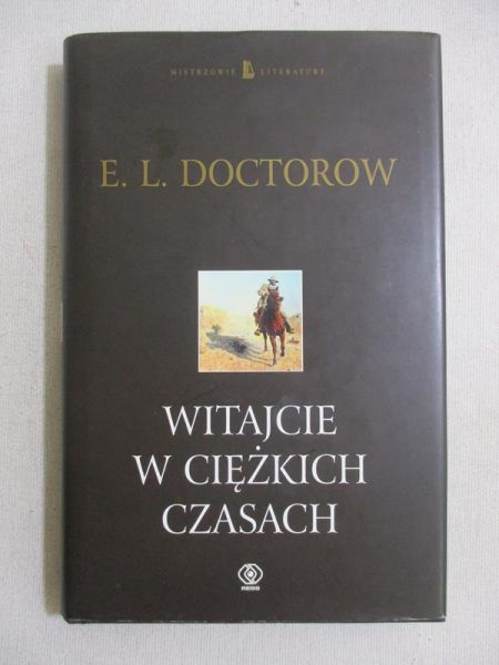 Doctorow E. L. - Witajcie w ciężkich czasach