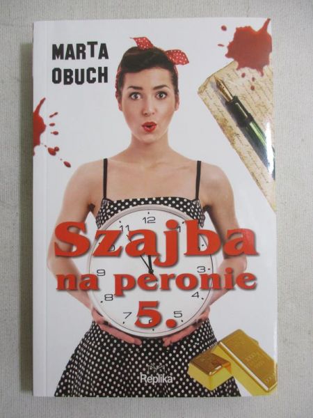 Obuch Marta - Szajba na peronie 5.