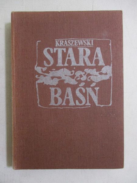 Kraszewski J. I. - Stara baśń