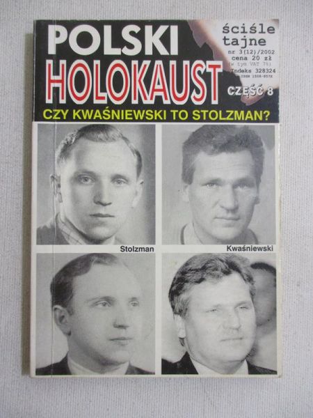 Polski Holocaust Czy Kwaśniewski to Stolzman?