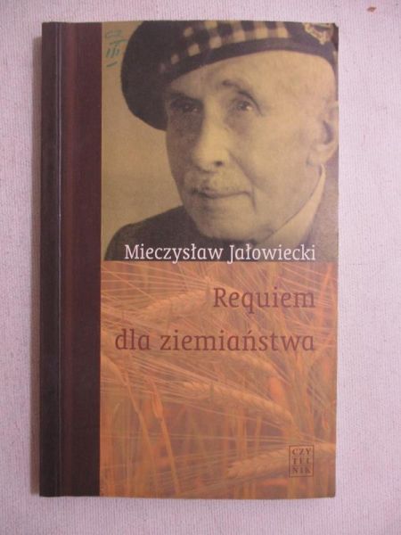 Requiem dla ziemiaństwa