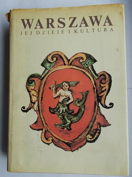 Warszawa, jej dzieje i kultura