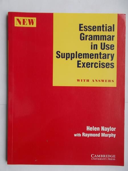 Essential Grammar in Use Supplementary Exercises