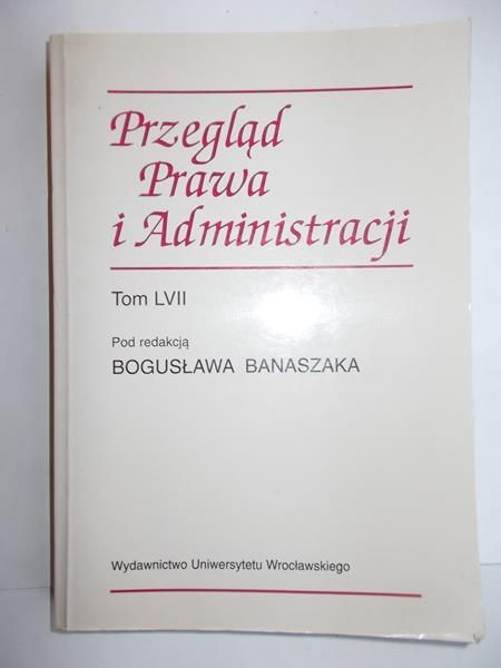 Przegląd prawa i administracji, tom LVII