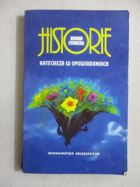 Historie. Katecheza w opowiadaniach