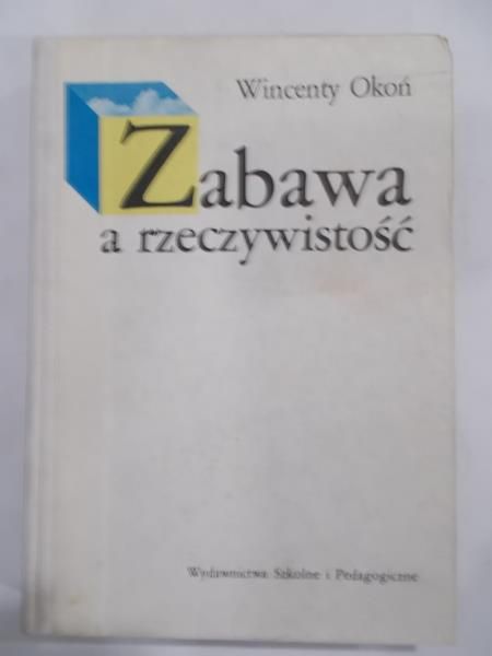 Zabawa a rzeczywistość