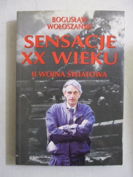 Sensacje XX wieku. II wojna światowa