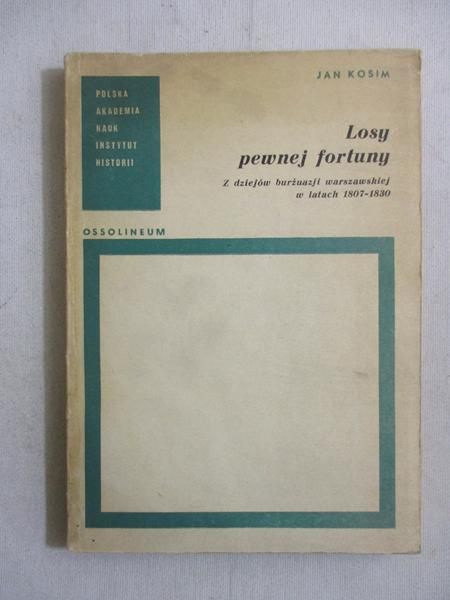 Kosim Jan - Losy pewnej fortuny