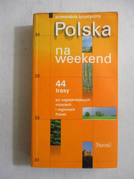 Rusin Wiesława (red.) - Polska na weekend