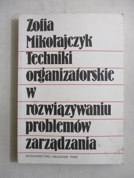 Techniki organizacyjne w rozwiązaniu problemów zarządzania