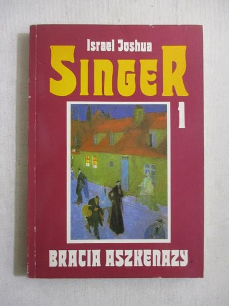 Bracia Aszkenazy, Tom I