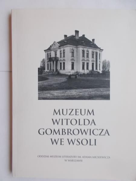 Muzeum Witolda Gombrowicza we Wsoli