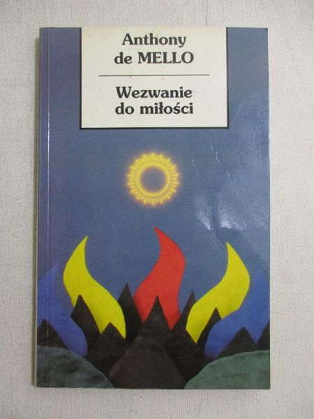 De Mello Anthony - Wezwanie do miłości