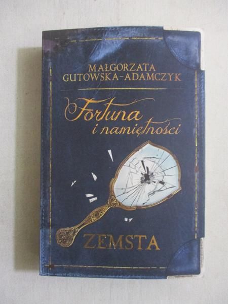 Fortuna i namiętności Zemsta