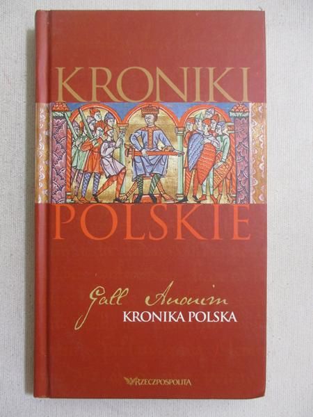 Kroniki polskie. Dzieje w koronie polskiej.