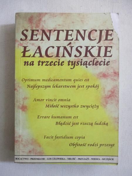 Sentencje łacińskie na trzecie tysiąclecie