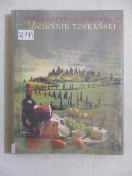 Capponi-Borowska Tessa - Dziennik Toskański