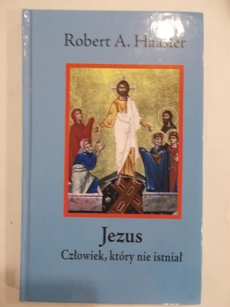 Jezus: Człowiek, który nie istniał