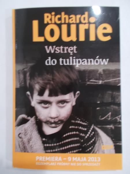 Lourie Richard - Wstręt do tulipanów
